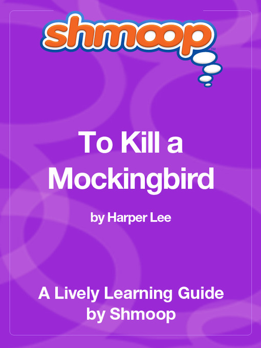 Title details for To Kill a Mockingbird by Shmoop - Wait list
